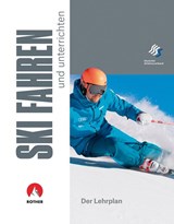 Skifahren und unterrichten - Deutscher Skilehrerverband - 9783763360871