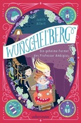Die geheime Formel des Professor Ambigius - Judith Allert - 9783764191337
