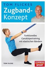 Tom Flickes Zugband-Konzept - Tom Flicke - 9783767920873