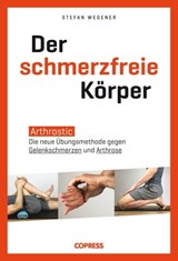 Der schmerzfreie Körper - Stefan Wegener - 9783767920903