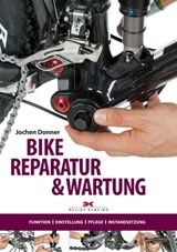 Bike-Reparatur & Wartung - Jochen Donner ; Daniel Simon - 9783768883481