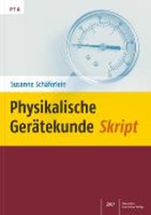 Schäferlein, S: Physikalische Gerätekunde Skript