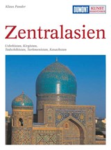DuMont Kunst-Reiseführer Zentralasien - Klaus Pander - 9783770136803