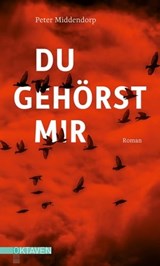 Du gehörst mir - Peter Middendorp - 9783772544132