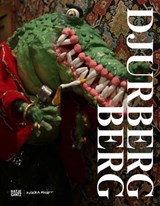 Nathalie Djurberg and Hans Berg (Swedish Edition) - ESSLING,  Lena ; Darrieussecq, Marie ; MacCormack, Patricia - 9783775744355