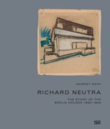 Richard Neutra - Richard Neutra - 9783775745154
