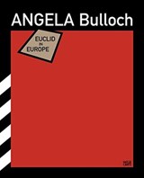Angela bulloch: euclid in europe - angela bulloch - 9783775745505
