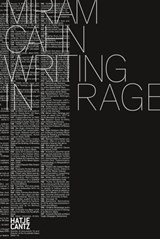 Miriam Cahn. WRITING IN RAGE - Ludovic Balland ; Miriam Cahn - 9783775745796