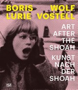 Boris Lurie and Wolf Vostell (Bilingual edition) - Katharina Sykora&, Rutger Fuchs& Rudij Bergmann, Tom Freudenheim - 9783775752169