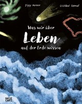 Was wir über Leben auf der Erde wissen - Ziggy Hanaor - 9783775761178