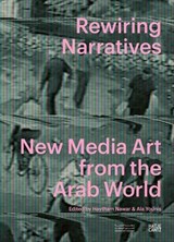 Rewiring Narratives - Haytham Nawar ; Ala Younis - 9783775761338
