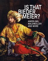 IS THAT BIEDERMEIER? - Agnes Husslein-Arco ; Eszter  Békefi ; Werner Busch ; Elke Doppler ; Udo Felbinger ; Sabine Grabner ; Brigitte Hauptner ; Fernando Mazzocca ; Kasper Monrad ; Stéphane Paccoud ; Arnika Schmidt ; Radim Vondrácek ; Christian Witt-Dörring - 9783777427799