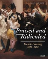 Praised and Ridiculed - Züricher Kunstgesellschaft ; Kunsthaus Zürich - 9783777429465