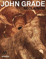 John Grade: Reclaimed - Julie Decker ; Nicholas Bell - 9783777430775