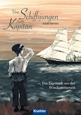Vom Schiffsjungen zum Kapitän - Adolf Sievers - 9783782211000