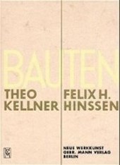 Bauten Theo Kellner und Felix H Hansen