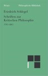 Schriften zur Kritischen Philosophie 1795-1805