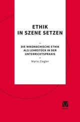 Ethik in Szene setzen - Mario Ziegler - 9783787339761