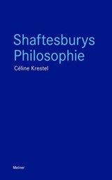 Shaftesburys Philosophie - Céline Krestel - 9783787347094