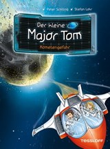Der kleine Major Tom. Band 4. Kometengefahr - Bernd Flessner ; Peter Schilling - 9783788671044