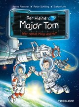 Der kleine Major Tom. Band 11. Wer rettet Ming und Hu? - Bernd Flessner ; Peter Schilling - 9783788671112