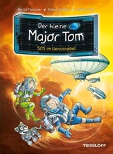 Der kleine Major Tom. Band 15. SOS im Venusnebel - Bernd Flessner ; Peter Schilling - 9783788671150