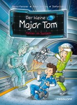 Der kleine Major Tom. Band 16. Fehler im System - Bernd Flessner ; Peter Schilling - 9783788671167