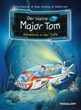 Der kleine Major Tom. Band 18. Geheimnis in der Tiefe - Bernd Flessner ; Peter Schilling - 9783788671181