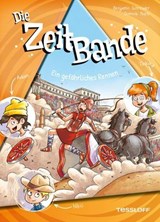 Die ZeitBande. Band 5. Ein gefährliches Rennen - Benjamin Schreuder - 9783788671457