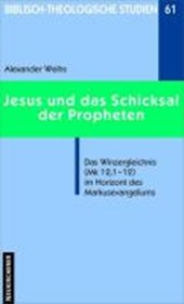 Jesus und das Schicksal der Propheten
