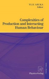 Complexities of Production and Interacting Human Behaviour - Yuji Aruka - 9783790826173
