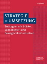 Strategie = Umsetzung - Jacques Pijl - 9783791058429