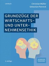 Grundzüge der Wirtschafts- und Unternehmensethik - Christian Müller ; Sebastian Panreck - 9783791066899