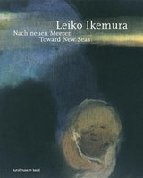 Leiko Ikemura - HALDEMANN,  Anita - 9783791358901