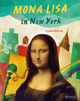 Mona Lisa in New York - NAYBERG,  Yevgenia - 9783791374451