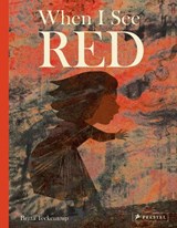 When I See Red - Britta Teckentrup - 9783791374949