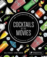 Cocktails of the Movies - Will Francis - 9783791387444