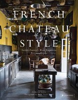 French Chateau Style - Catherine Scotto - 9783791388021