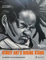 Street Art's Rising Stars - Alessandra Mattanza - 9783791389929