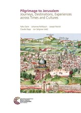 Pilgrimage to Jerusalem - DAIM,  Falko ; Pahlitzsch, Johannes ; Patrich, Joseph - 9783795435615