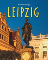 Weinkauf, B: Journey through Leipzig - WEINKAUF,  Bernd - 9783800319183