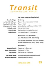 Transit 33. Europäische Revue - Cornelia Klinger ; Hans-Ludwig Schreiber ; Jacques Rupnik ; Krzysztof Michalski ; Klaus Nellen - 9783801506292