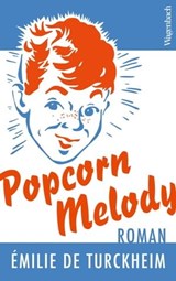 Popcorn Melody - Emilie de Turckheim - 9783803142276