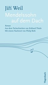Mendelssohn auf dem Dach - Philip Roth ; Jiří Weil - 9783803142481