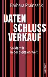 Datenschlussverkauf - Barbara Prainsack - 9783803144386