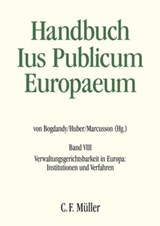Ius Publicum Europaeum - Christian Behrendt ; Anoeska Buijze ; Silvia Díez Sastre ; Cristina Fraenkel-Haeberle ; Diana-Urania Galetta ; Michael Guttner ; Peter Michael Huber ; Herbert Küpper ; Philip Langbroek ; Pjotr Lissón ; Lena Marcusson ; Franz LL.M. Mayer ; Thomas Olechowsk - 9783811447523