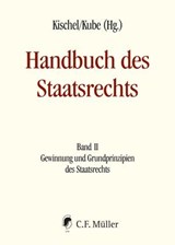 Handbuch des Staatsrechts - Neuausgabe - Michael Anderheiden ; Ivo Appel ; Carsten Bäcker ; Martin Borowski ; Christian Bumke ; Johannes Dietlein ; Christoph Enders ; Dieter Grimm ; Bernd Grzeszick ; Christian Hillgruber ; Ulrich Hufeld ; András Jakab ; Thorsten Kingreen ; Stephan Kirste ; Uwe K - 9783811461796