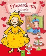Prinzessinnen-Rezepte - Annette Moser - 9783815582718
