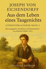Aus dem Leben eines Taugenichts - Joseph von Eichendorff - 9783818792015
