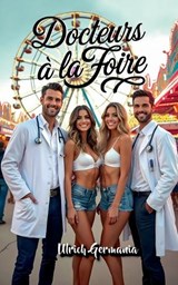 Docteurs à la Foire - Ulrich Germania - 9783819207273